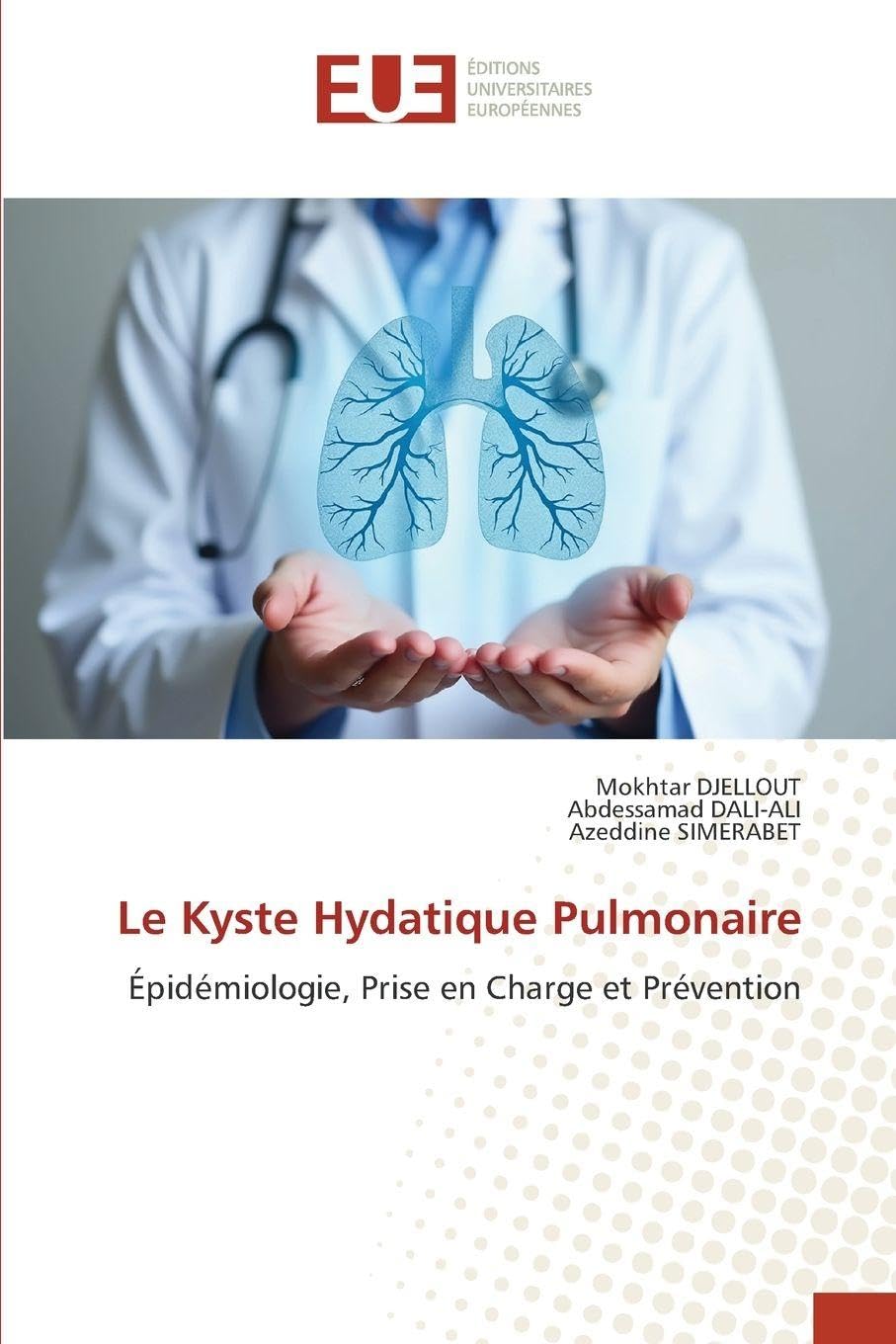 Le Kyste Hydatique Pulmonaire: Épidémiologie, Prise en Charge et Prévention