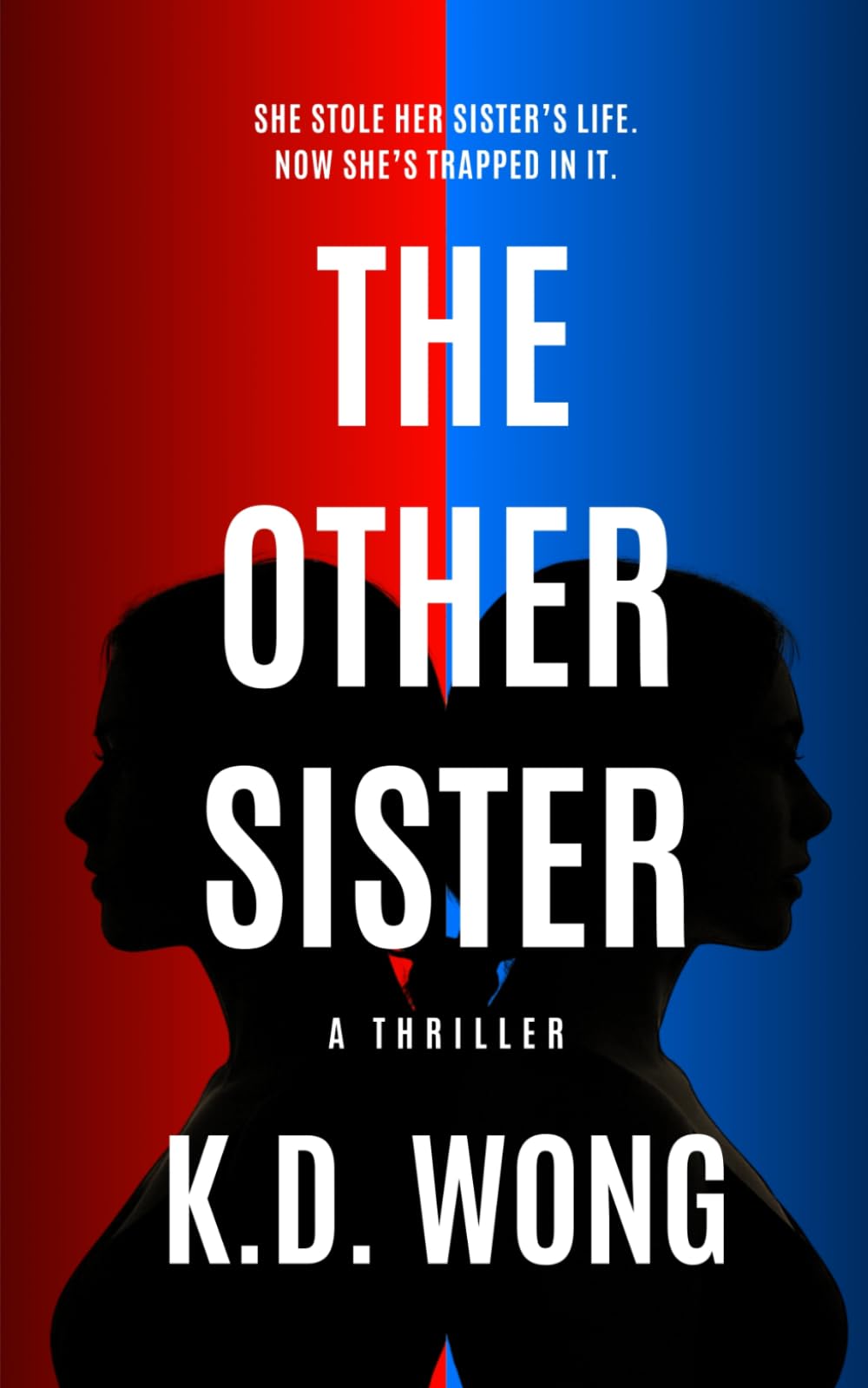 The Other Sister: A Psychological Thriller