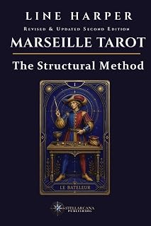 Marseille Tarot: A Clear, Systematic Guide to Reading the Tarot de Marseille Without Guesswork