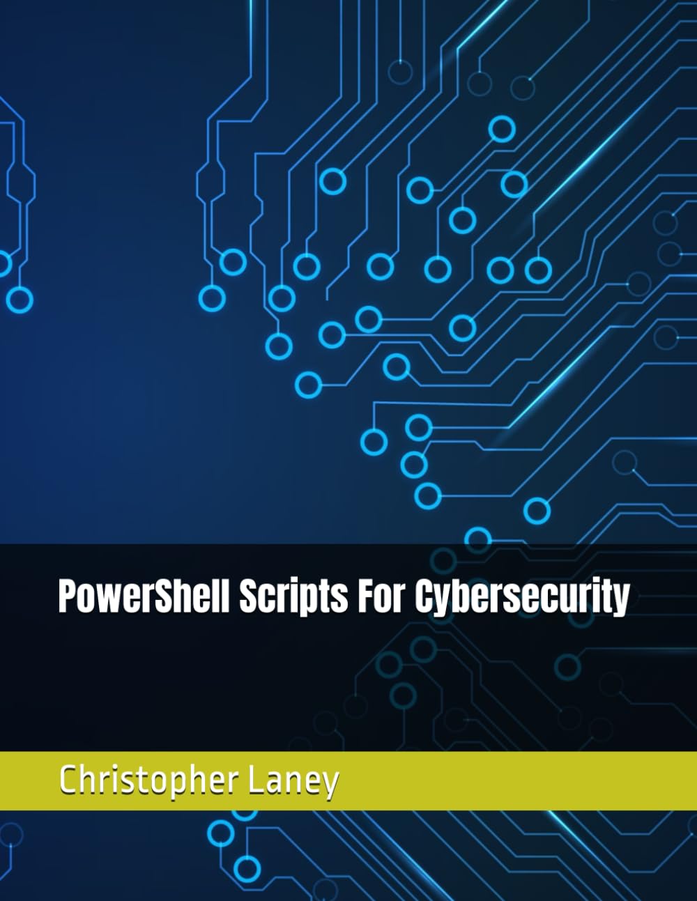 PowerShell Scripts For Cybersecurity