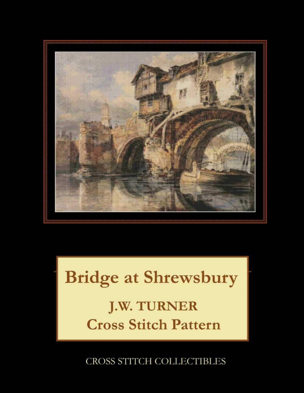 Bridge at Shrewsbury: J.W. Turner Cross Stitch Pattern