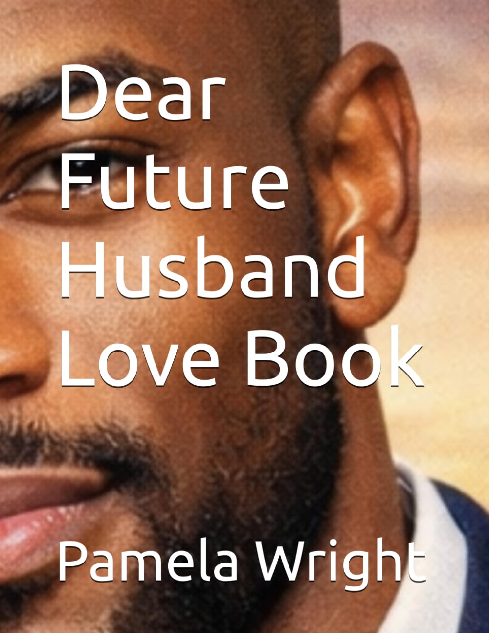 Dear Future Husband Love Book