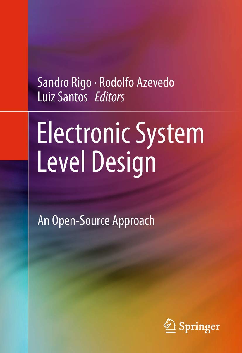 Electronic System Level Design: An Open-Source Approach view 3