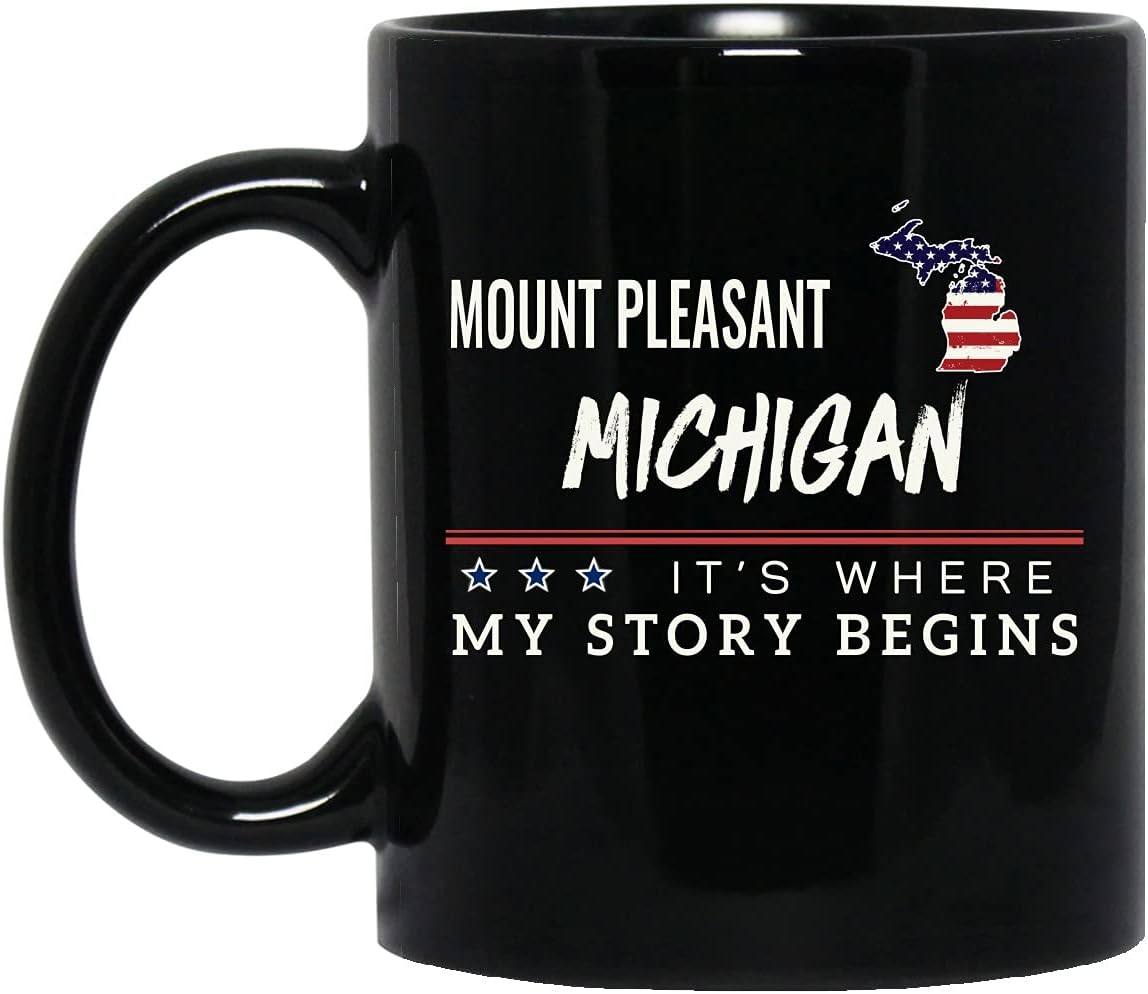 Gifts ideas Coffee Mug Intended for Mount Pleasant Michigan City State American Flag Mug Mount Pleasant MI It's Where My Story Begins 4th of July Patriotic Gift Independence Day Tea Cup 11oz Black
