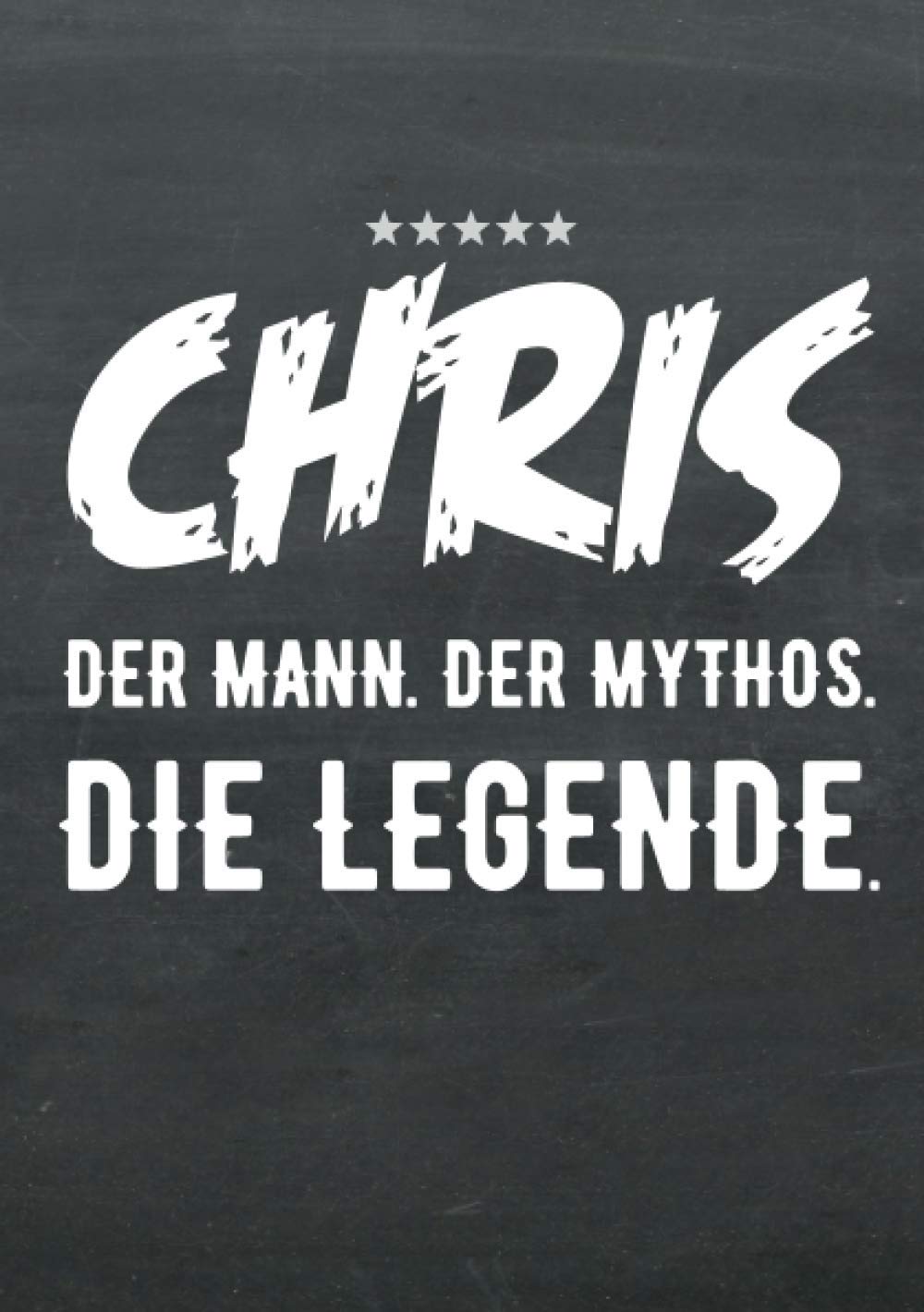 Buch-Kalender 2021 im Format A5 - Chris, der Name, das Geschenk - Chris, der Mann, der Mythos, die Legende: Kalenderbuch, Terminplaner und ... alle mit dem Namen Chris, 1 Woche = 2 Seiten