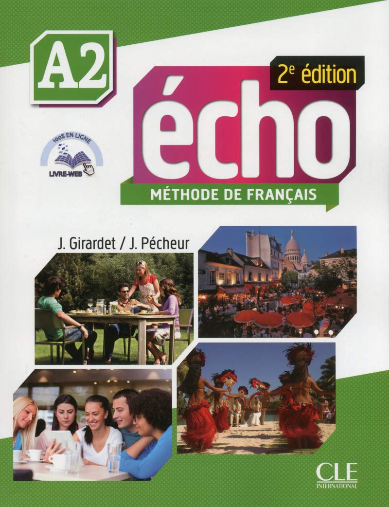 Echo Niveau A2 Eleve + Portfolio + DVD 2ed (METHODE ECHO) (French Edition)