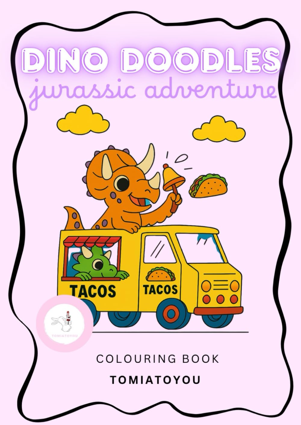 Dino Doodles: Jurassic Adventure Colouring Book