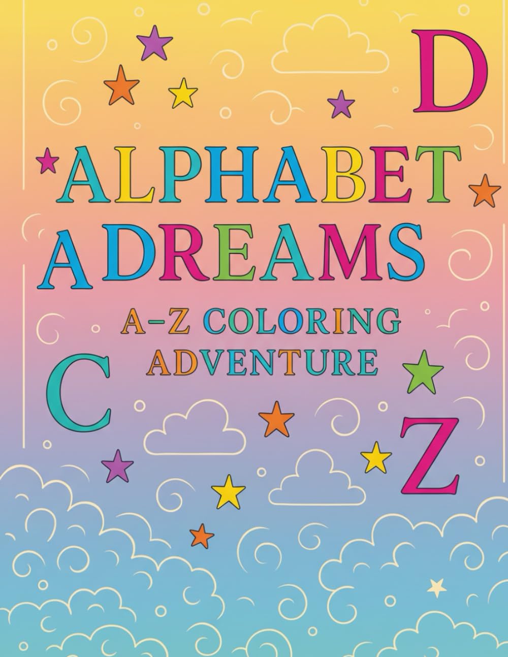 Alphabet Dreams: A–Z Coloring Adventure