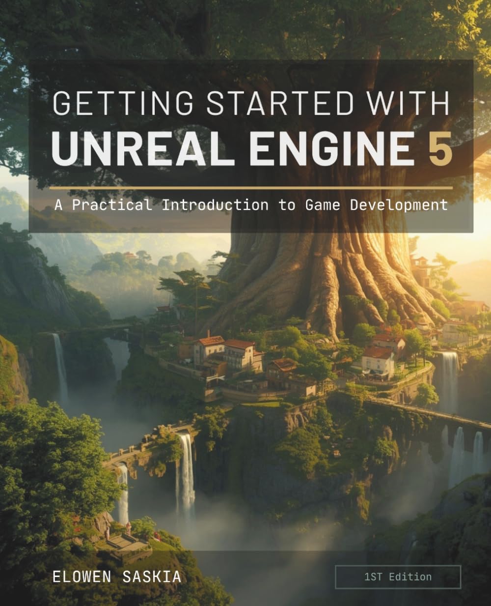Getting Started with Unreal Engine 5: A Practical Introduction to Game Development