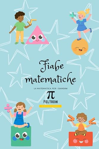 Fiabe Matematiche: La matematica per i bambini