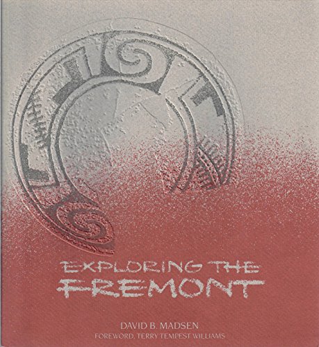 Exploring the Freemont 0940378353 Book Cover