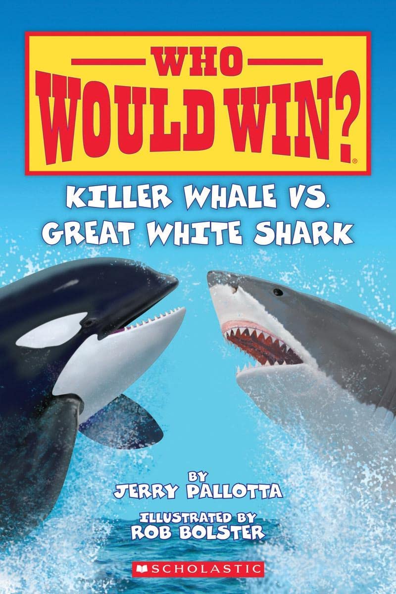 WHO WOULD WIN?: KILLER WHALE VS. GREAT WHITE SHARK