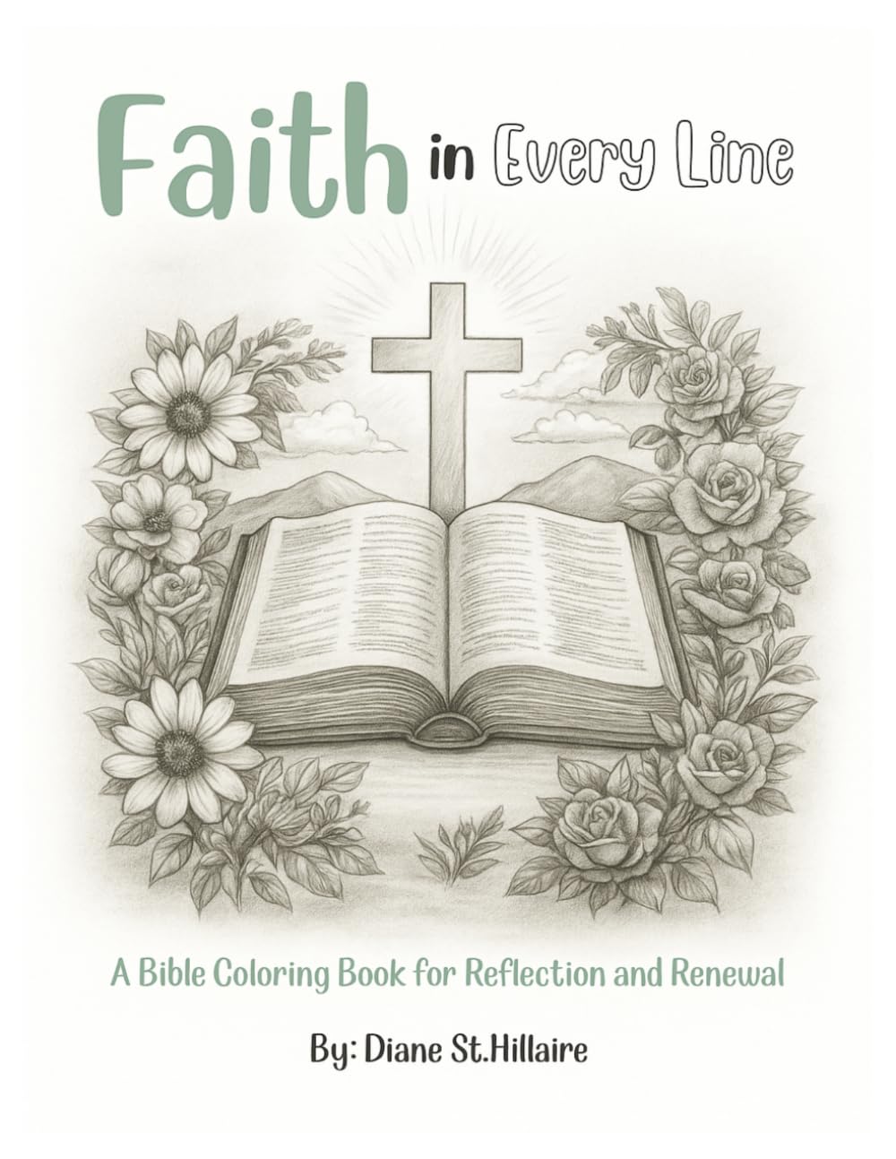 Faith in Every Line: A Bible Coloring Book for Reflection and Renewal