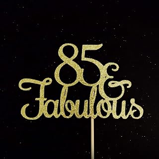 Atelier Elegance 85 and Fabulous Cake Topper, 85th Birthday Cake Topper, 85 Cake Topper