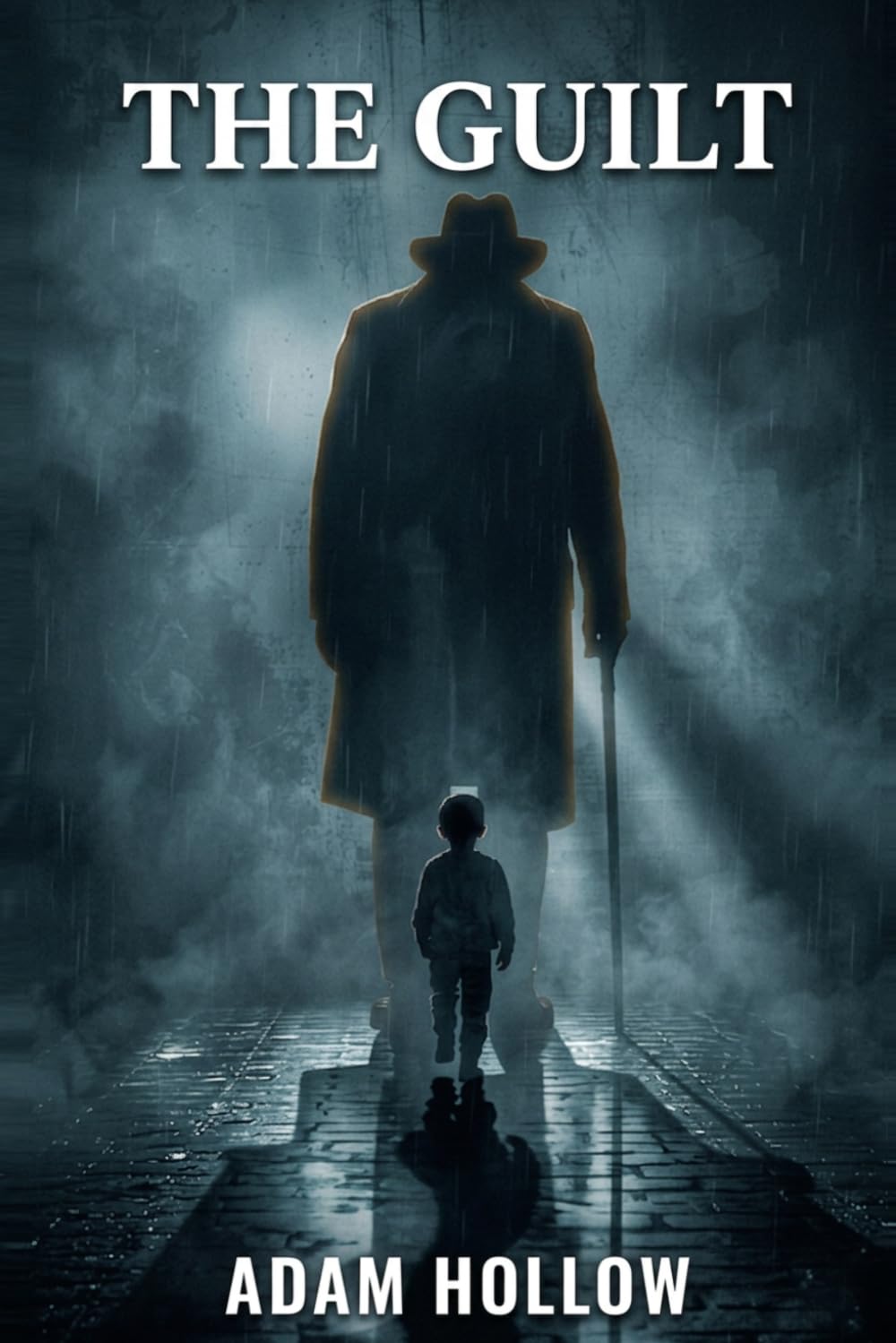 The Guilt: A Literary Psychological Horror Novel of Childhood Trauma, Suppressed Memory, and a Haunting That Will Not Let Go