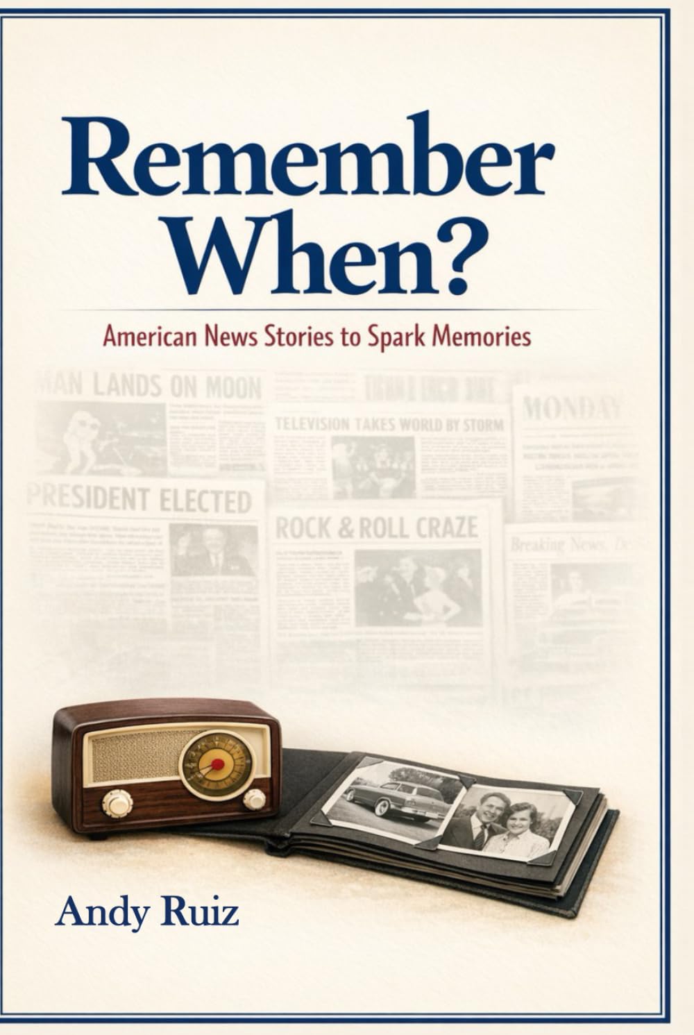Remember When?: American News Stories to Spark Memories (Stories in Large Print)