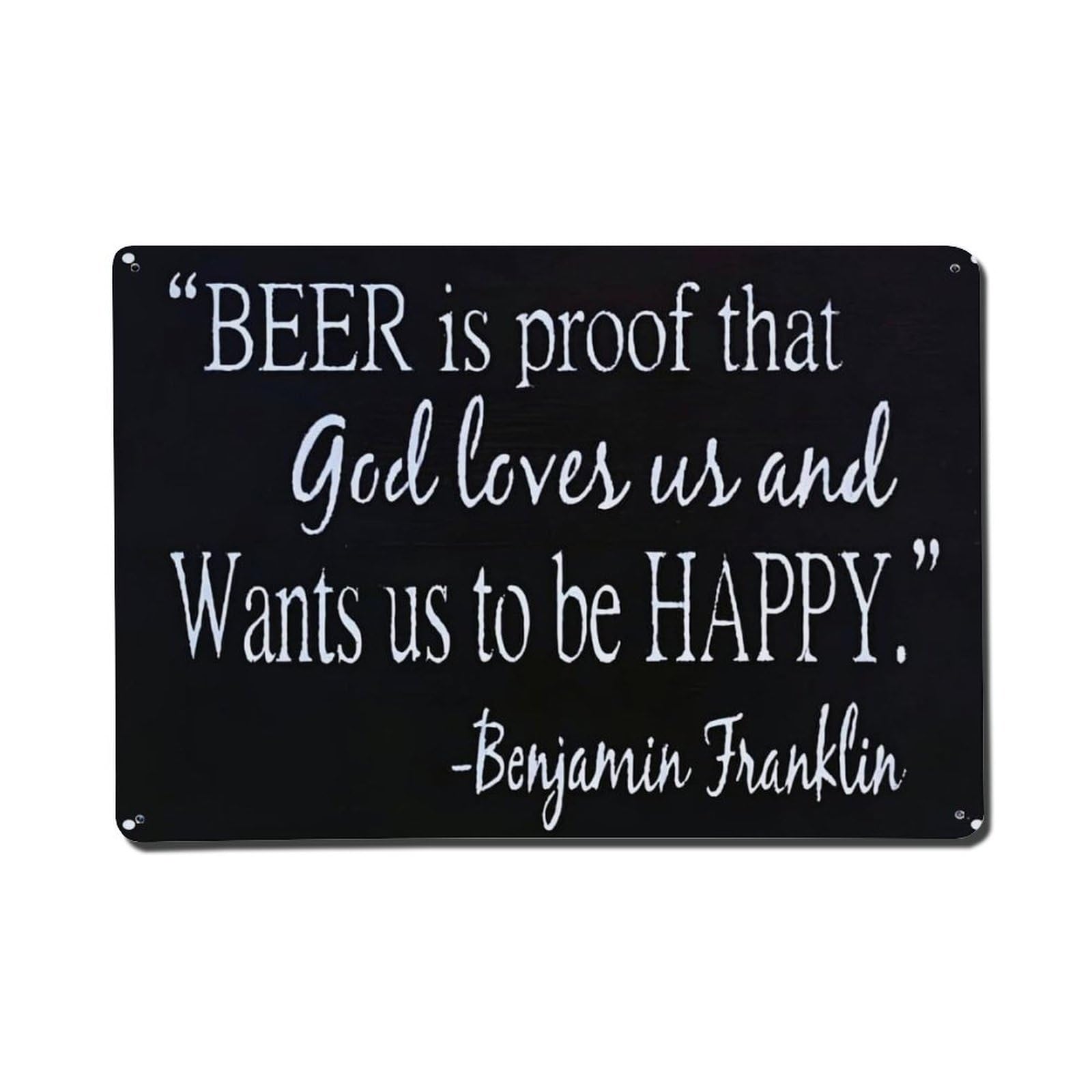 Beer Is Proof God Loves Us Metal Tin Sign Plaque