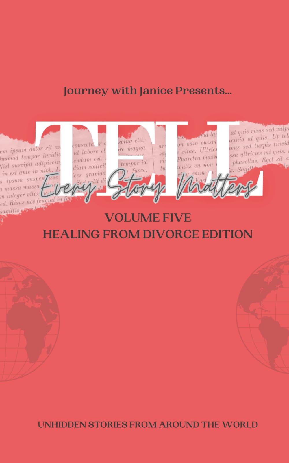 TELL: Every Story Matters Volume Five: Healing From Divorce