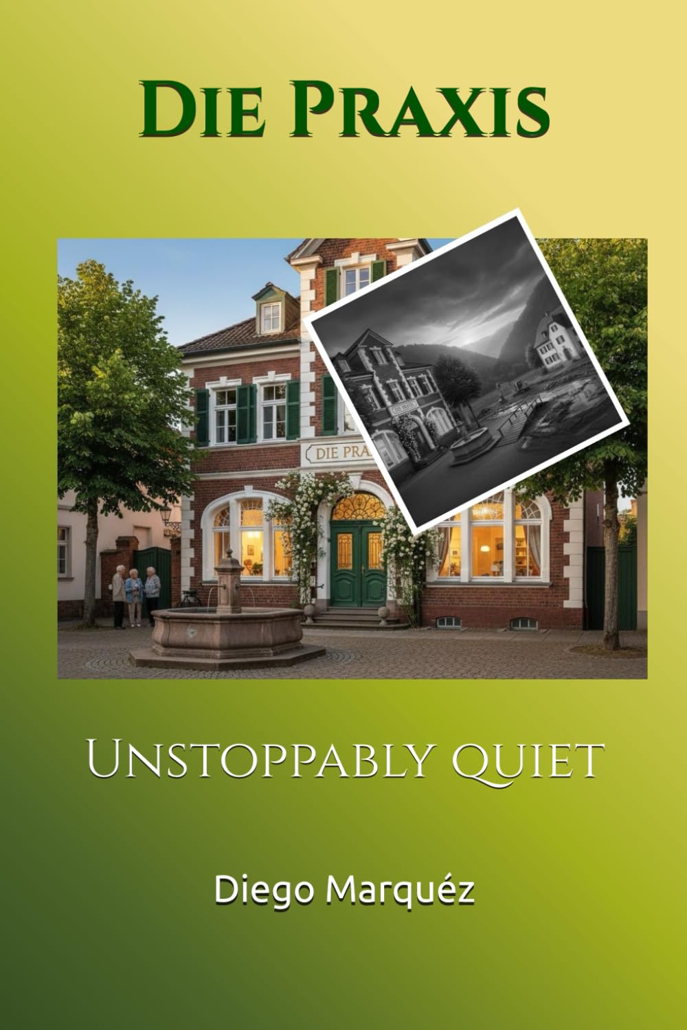Die Praxis: Unstoppably quiet (The Practice)