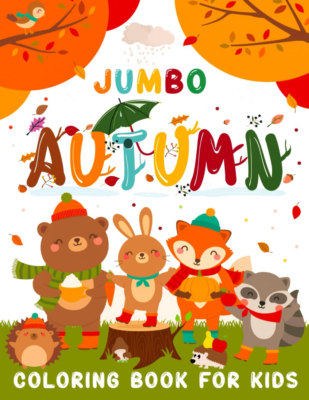 jumbo autumn coloring book for kids: A Fun fall Seasonal Activity Book for Kids, Perfect autumn Gift for Kids ,Toddler, Preschool