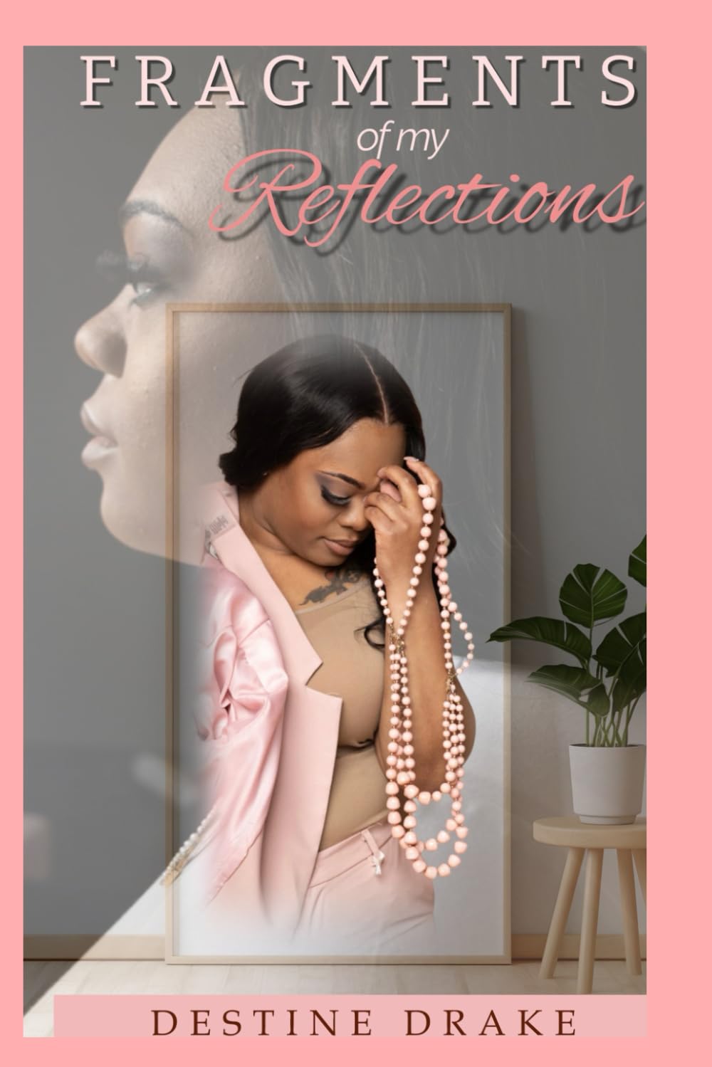 Fragments of my Reflections