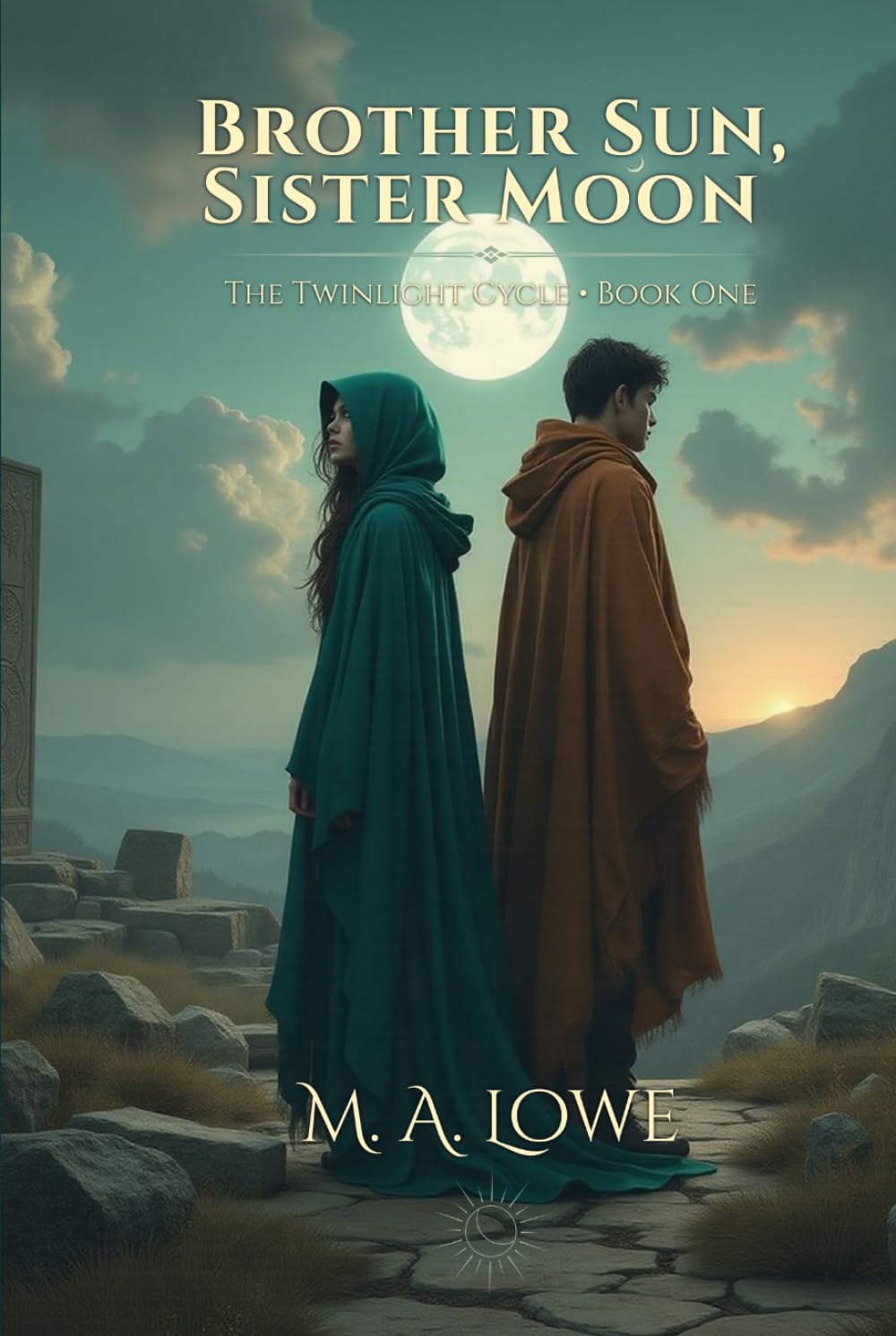 Brother Sun, Sister Moon: Book One of The Twinlight Cycle