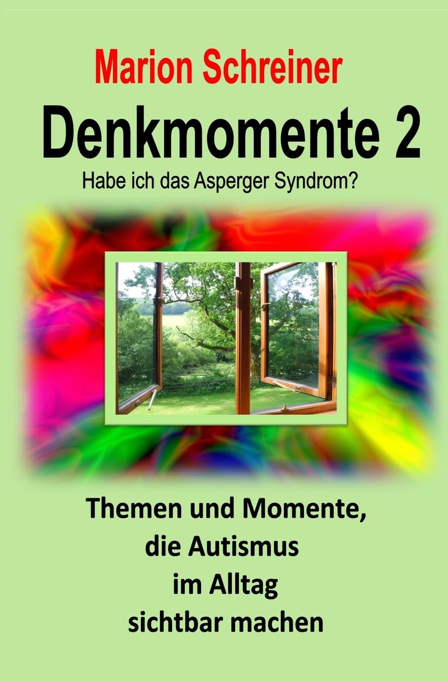 Denkmomente 2: Habe ich das Asperger Syndrom?: Volume 2