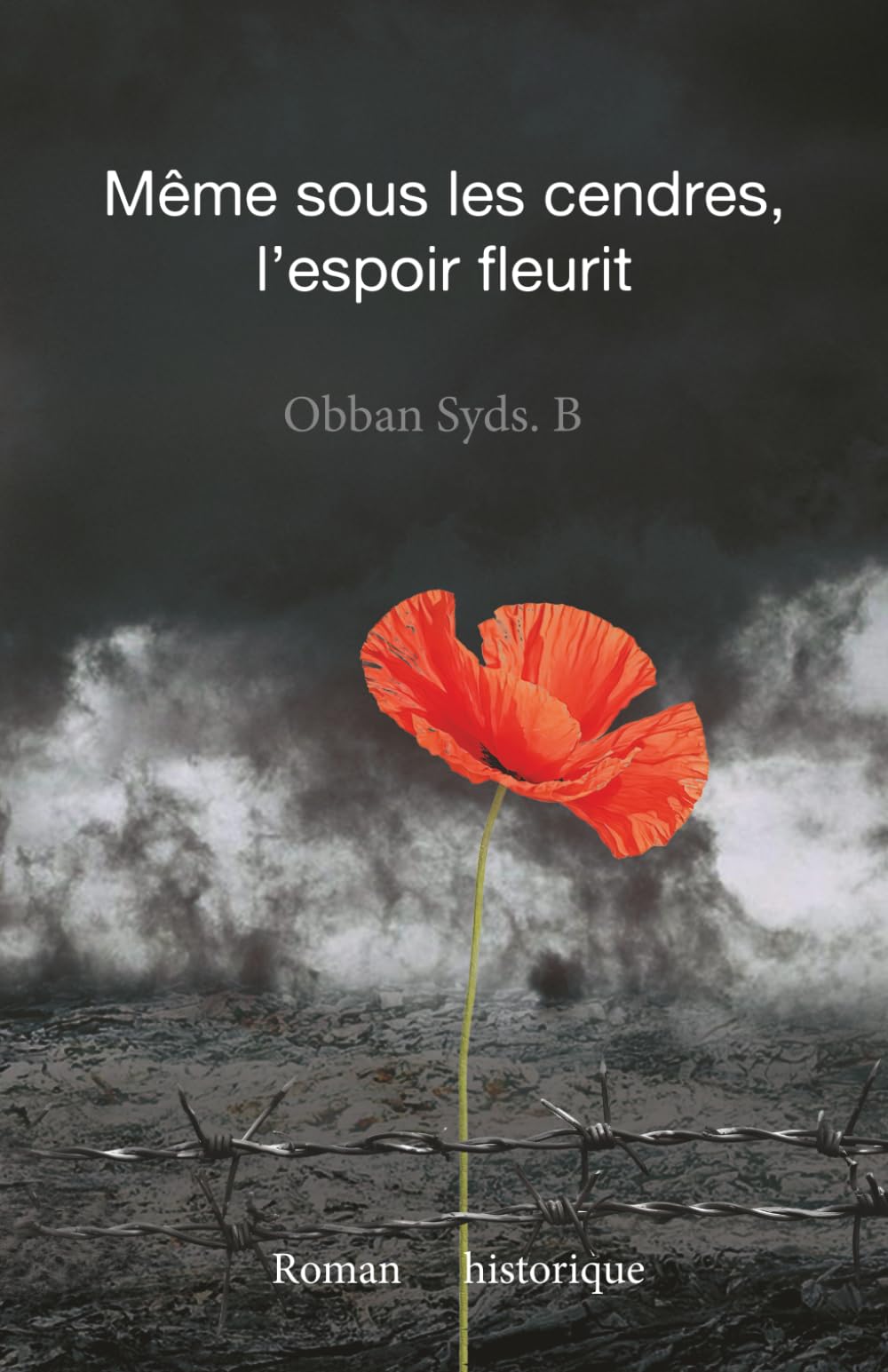Même sous les cendres, l'espoir fleurit.