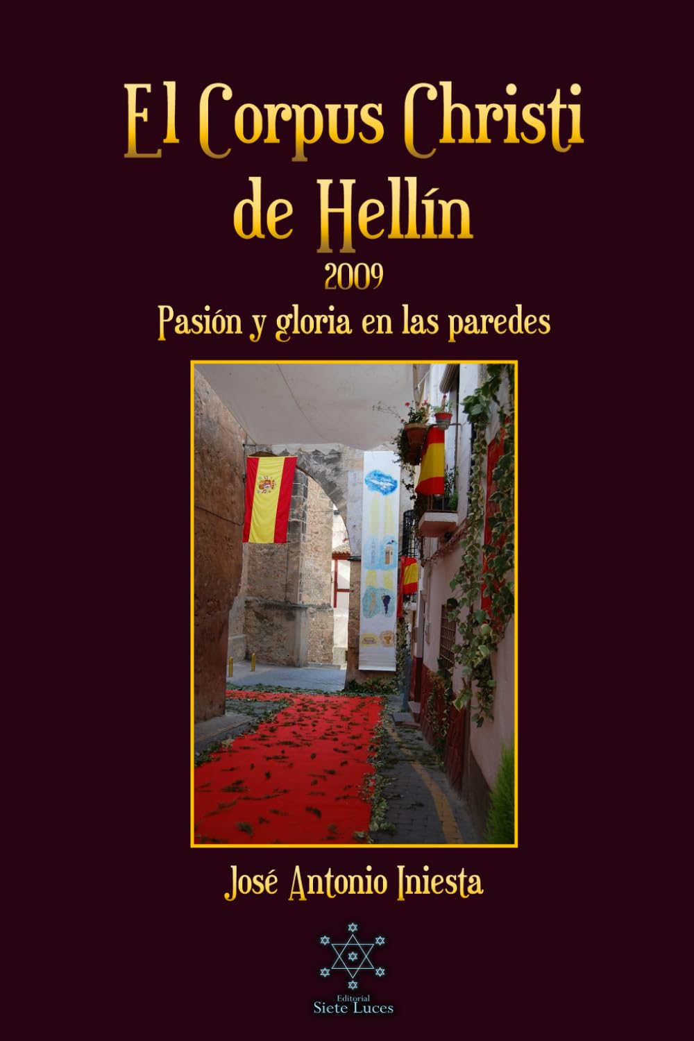 El Corpus Christi de Hellín 2009: Pasión y gloria en las paredes