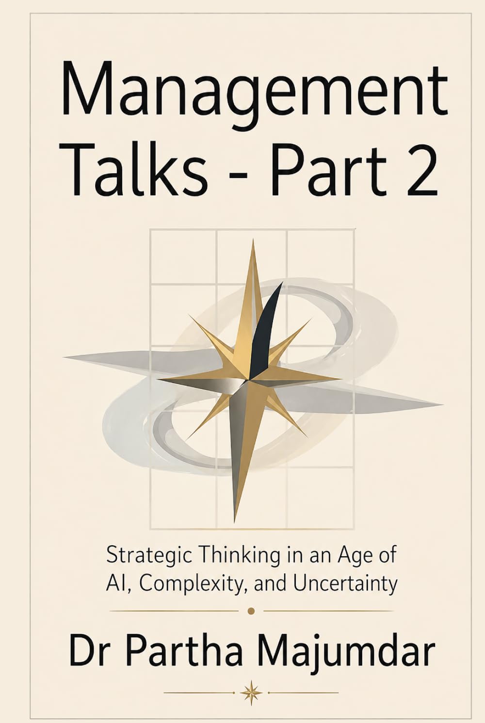 Management Talks – Part 2: Strategic Thinking in an Age of AI, Complexity, and Uncertainty