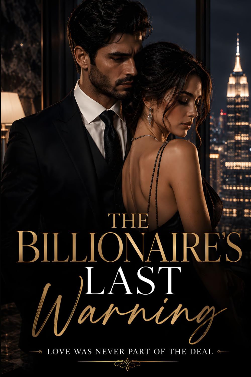 The Billionaire’s Last Warning: Love Was Never Part of the Deal