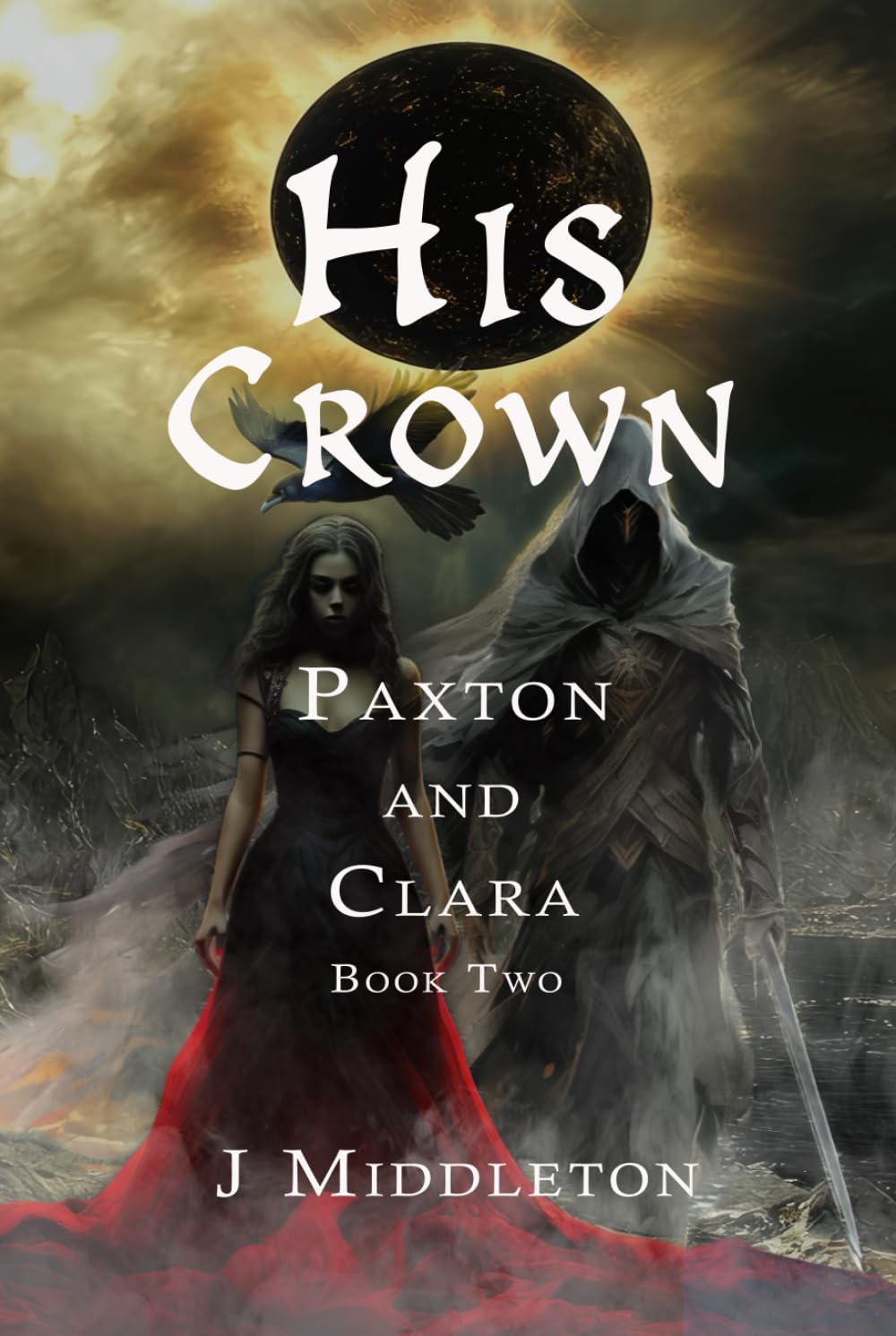 His Crown Paxton and Clara Book Two