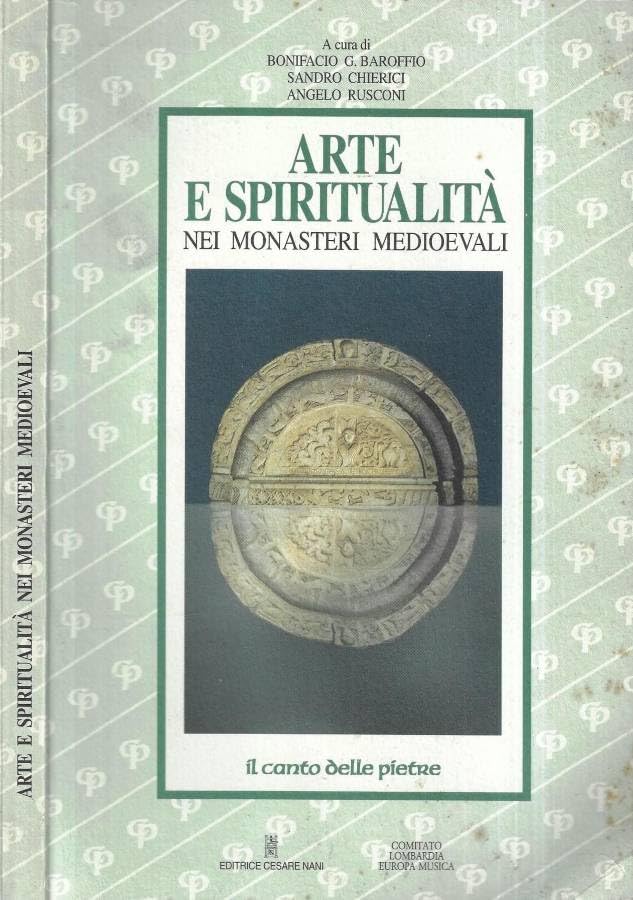 Arte e spiritualità nei monasteri medioevali.