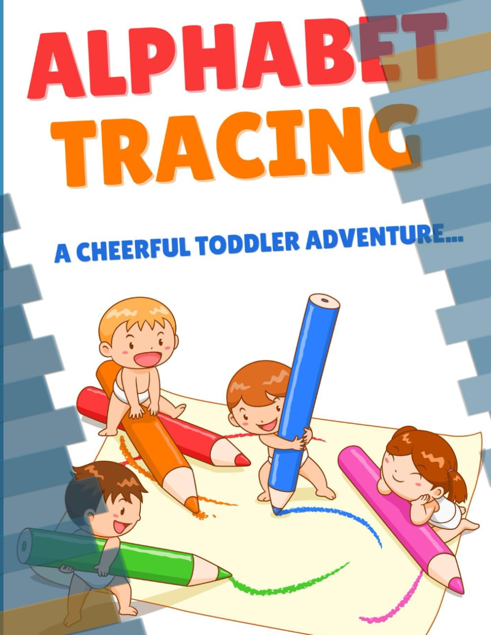 Alphabet Toddler Learning: Let your toddler practice at an early stage