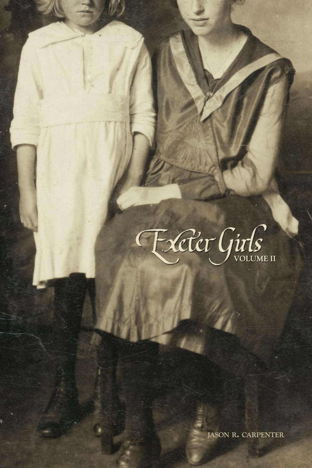 Exeter Girls: Volume II - More Letters from a Feeble-Minded School
