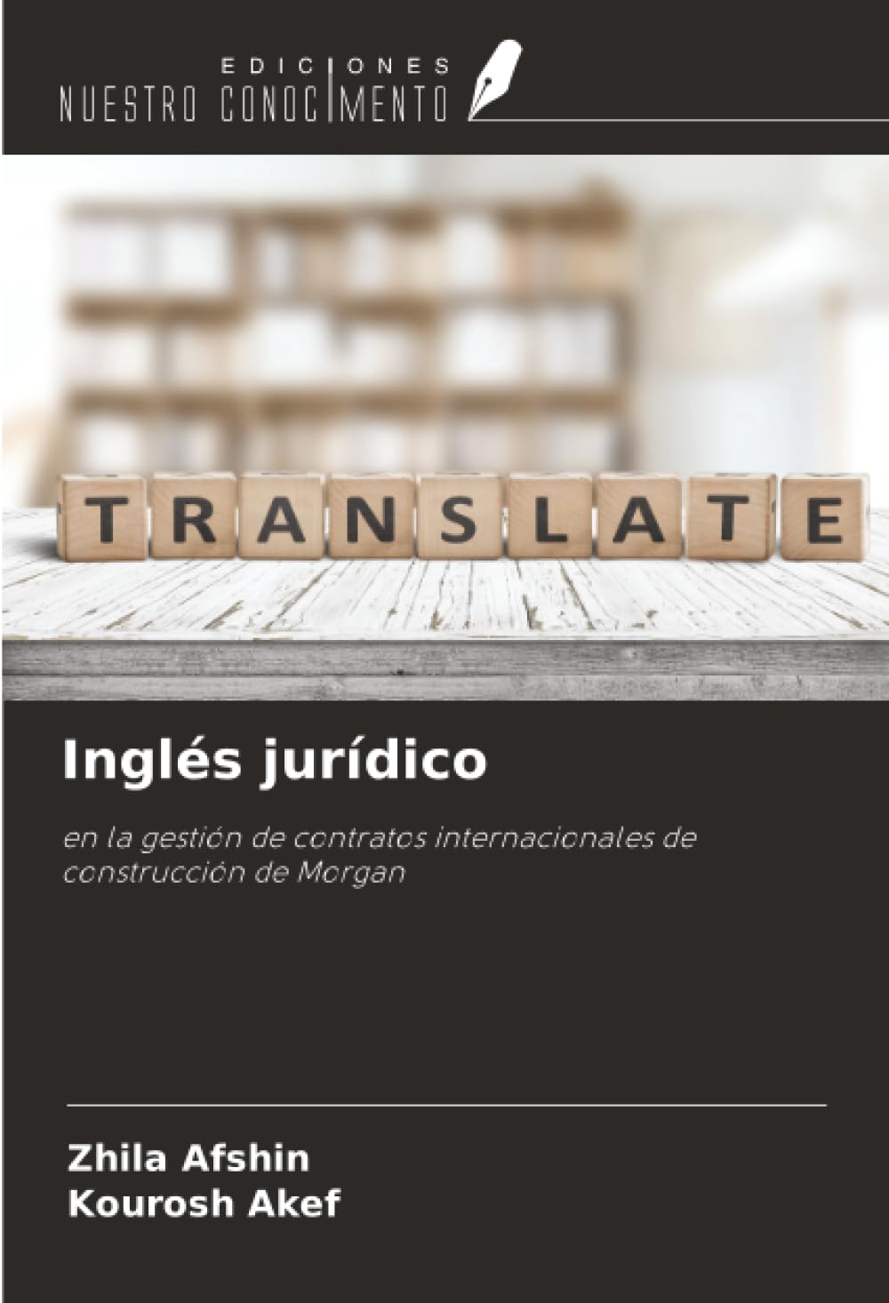 Inglés jurídico: en la gestión de contratos internacionales de construcción de Morgan