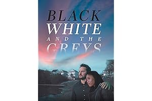 Black, White, and the Greys