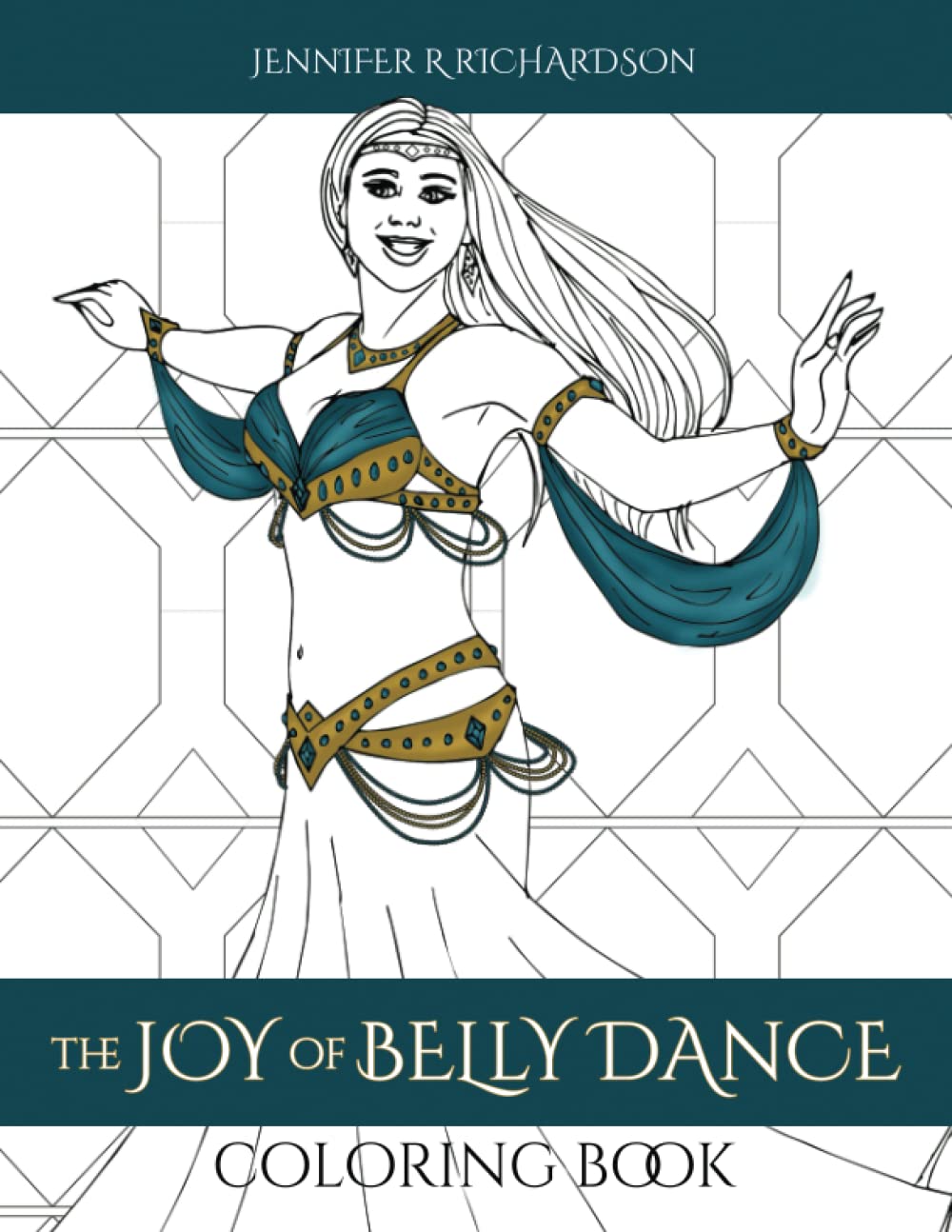 The Joy of Belly Dance Coloring Book