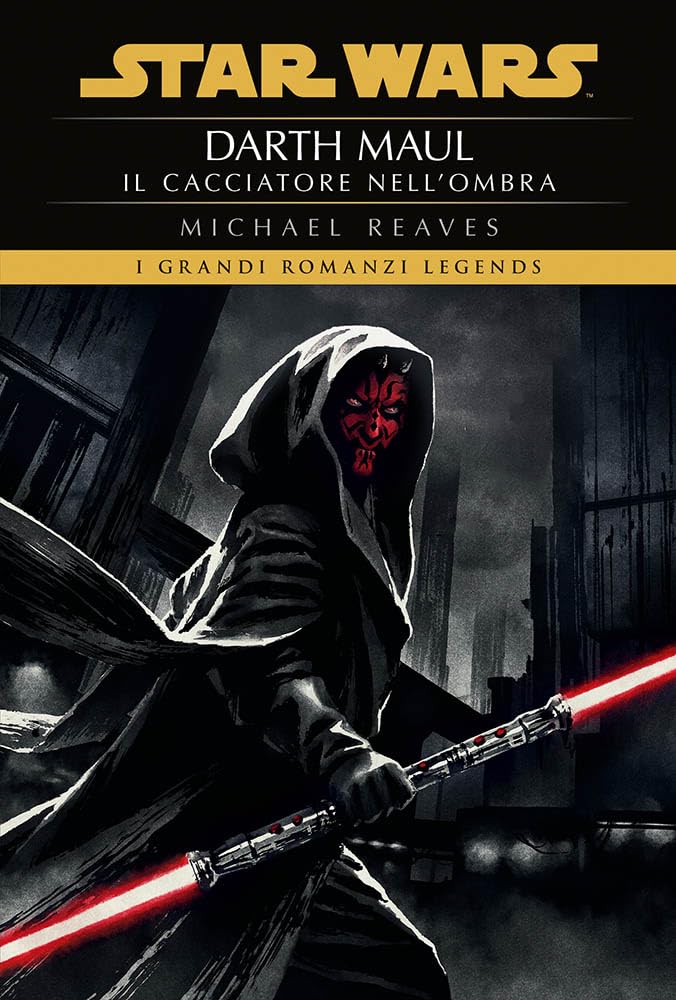 Darth Maul il cacciatore nell'ombra. Star Wars