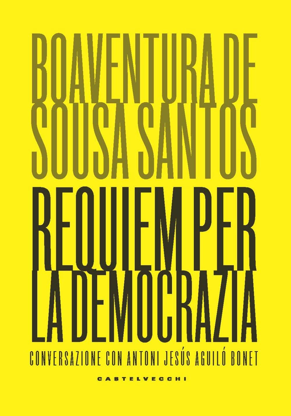 Requiem Per La Democrazia. Conversazione Con Antoni JesúS Aguiló Bonet - 4