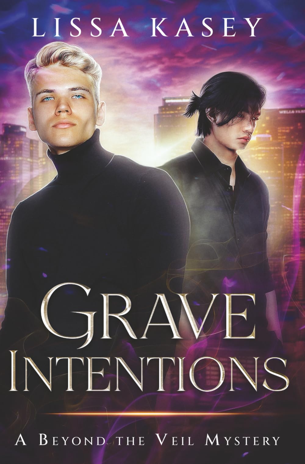 Grave Intentions: A Beyond the Veil Mystery (Gay Paranormal Romantic Mystery)