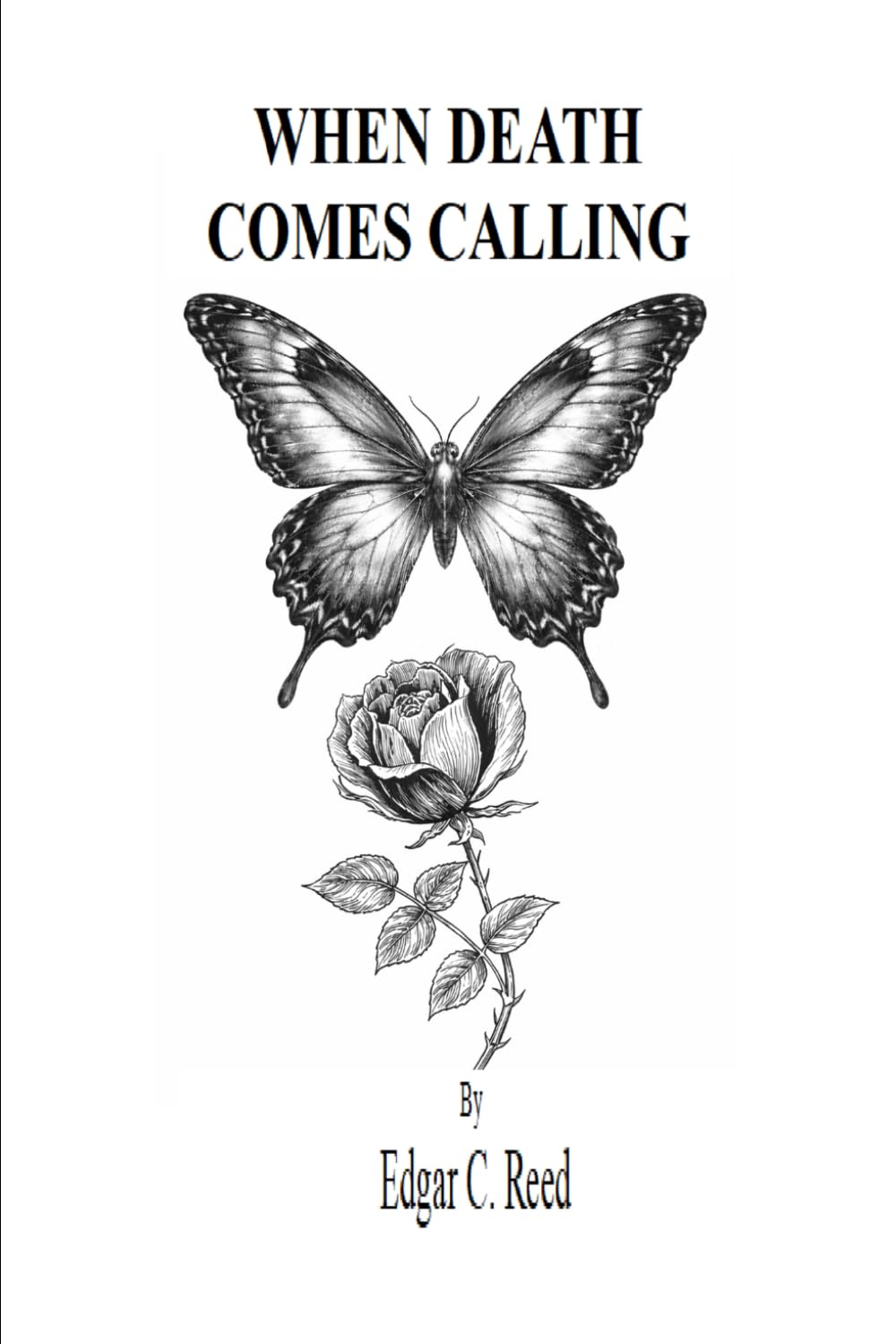 WHEN DEATH COMES CALLING