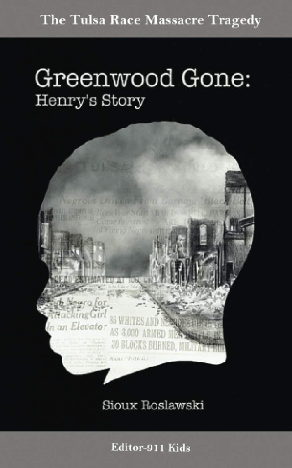 Greenwood Gone: Henry's Story