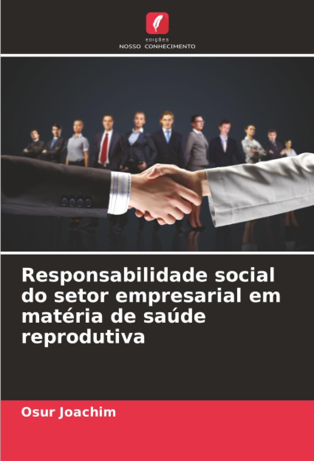 Responsabilidade social do setor empresarial em matéria de saúde reprodutiva