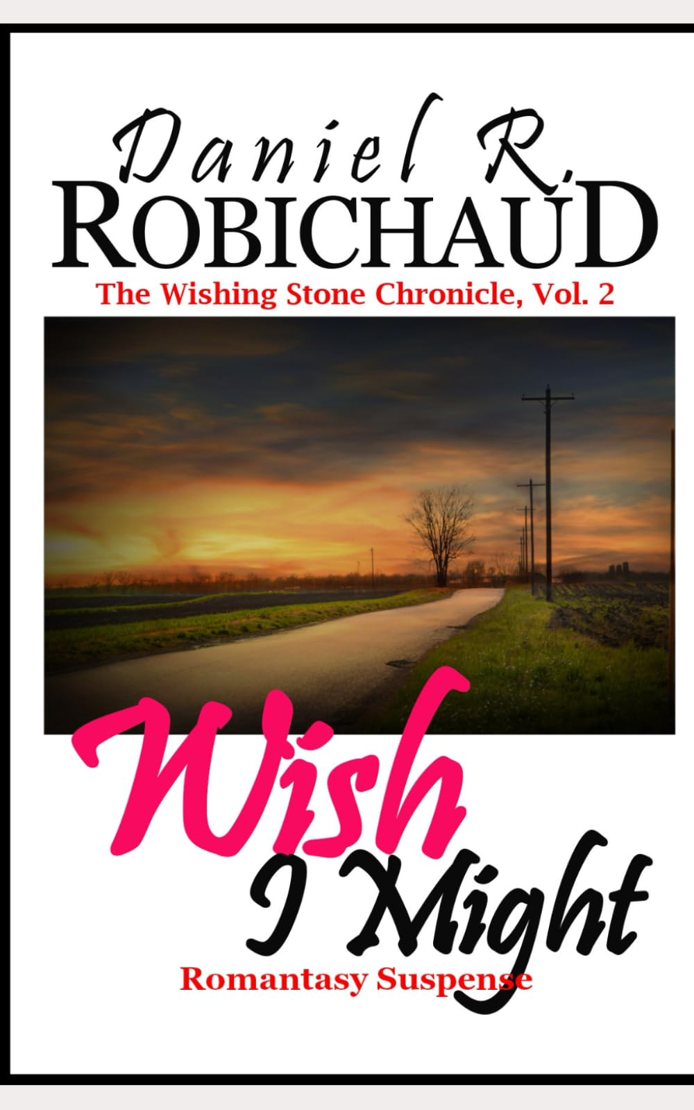 Wish I Might (The Wishing Stone Chronicle)