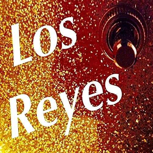 Los Reyes Los Reyes Digital Music