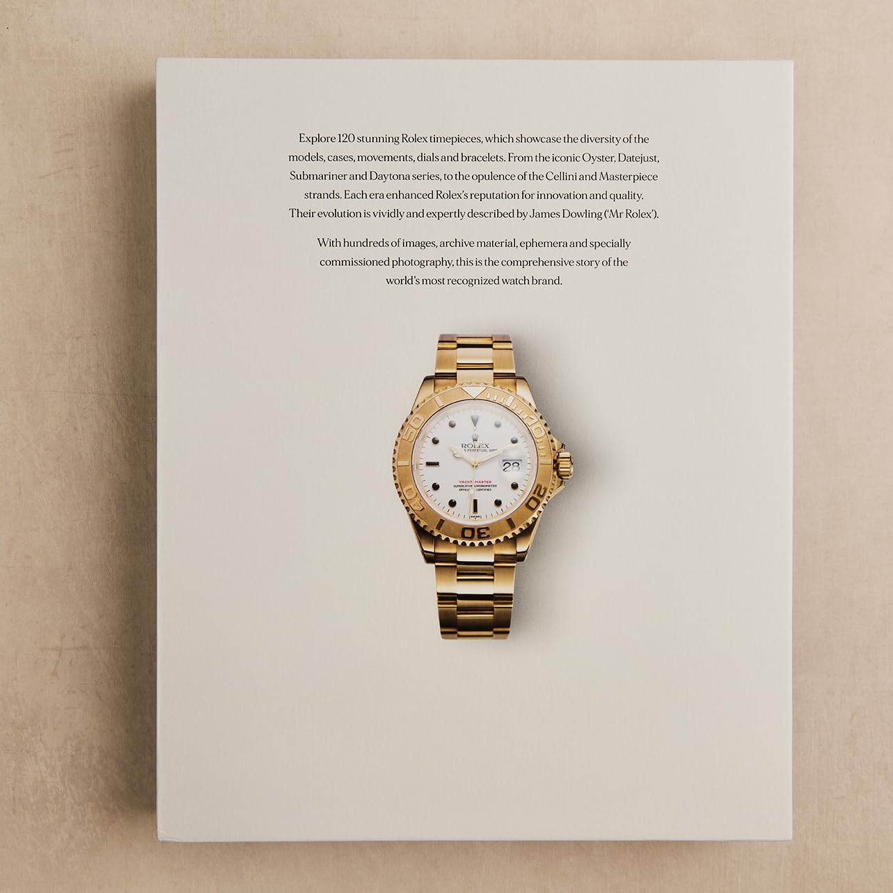 The Rolex Legacy: The history of Rolex through 120 seminal and rare watches