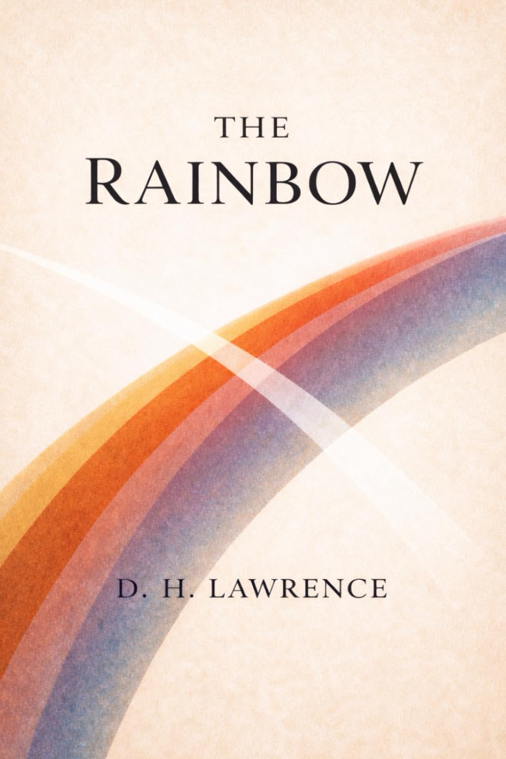 The Rainbow: The 1915 Literary Fiction Classic