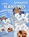 Krazydad Large Kakuro Volume 2: 99 Enormously Satisfying Puzzles