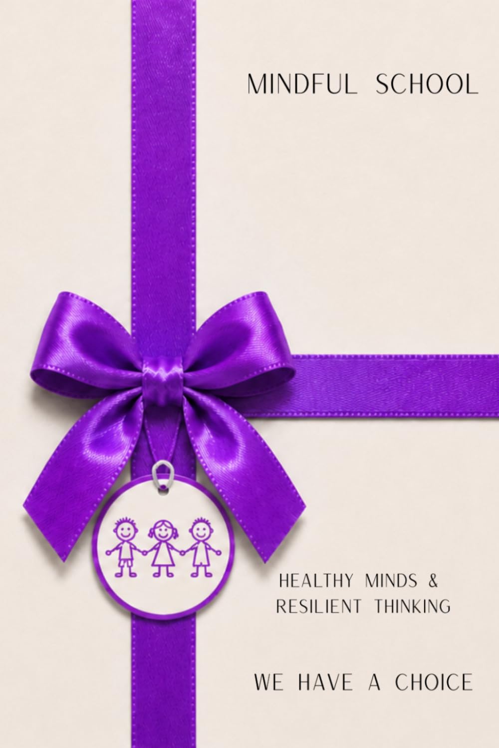 Mindful School: Healthy Minds & Resilient Thinking